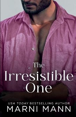 The Irresistible One - Marni Mann - cover