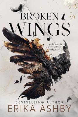 Broken Wings: 10th Anniversary Edition - Erika Ashby - cover