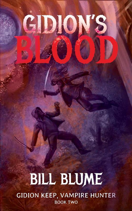 Gidion’s Blood - Bill Blume - ebook