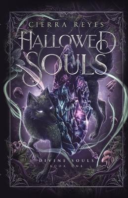Hallowed Souls - Cierra Reyes - cover
