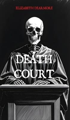 Death Court - Elizabeth Dearmore - cover