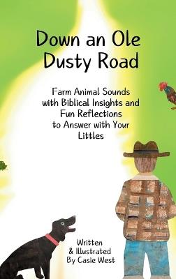Down an Ole Dusty Road - Casie West - cover