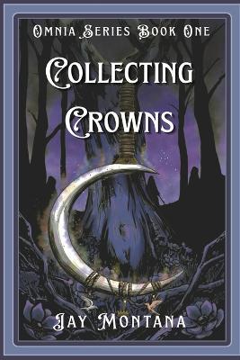 Collecting Crowns - Jay Montana - cover