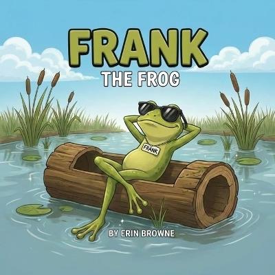 Frank The Frog - Erin Browne - cover