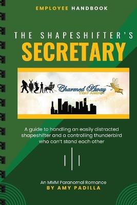 The Shapeshifter's Secretary - Amy Padilla - cover