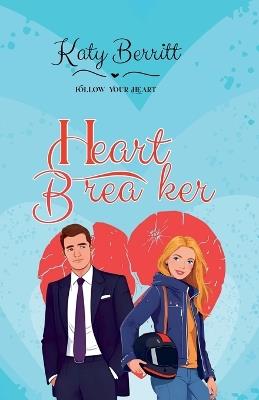 Heart Breaker - Katy Berritt - cover